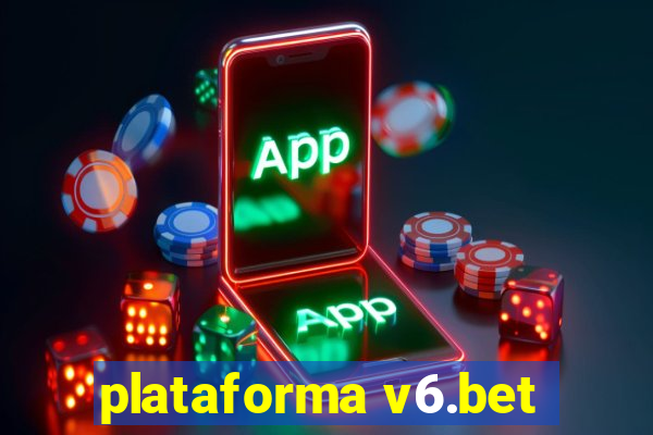 plataforma v6.bet